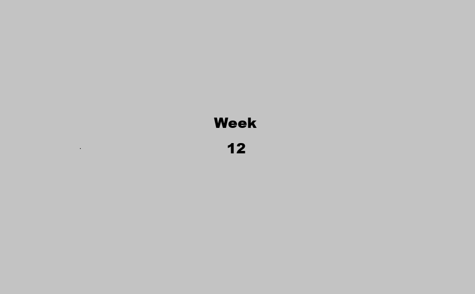 Week 12-2021